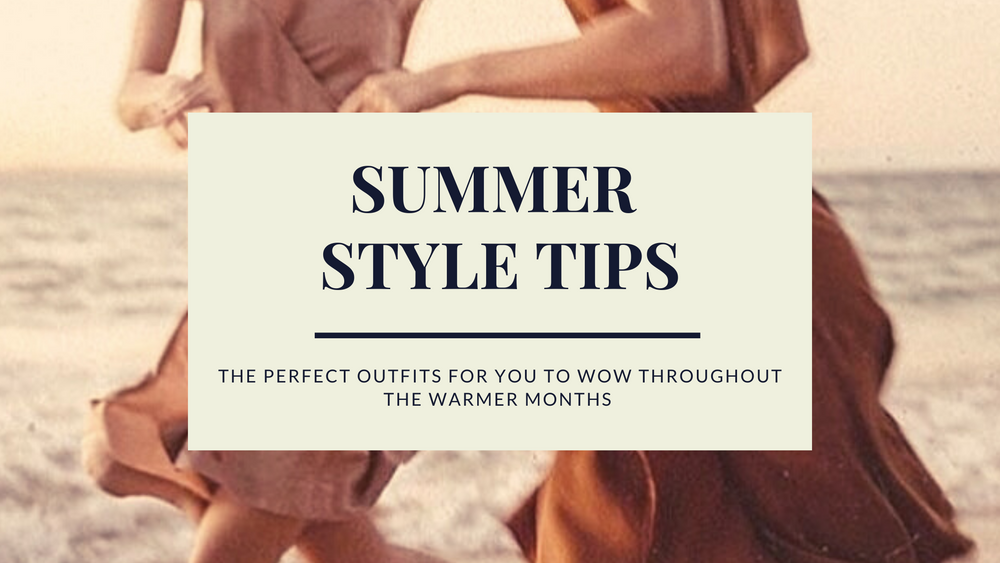 Summer Style Tips