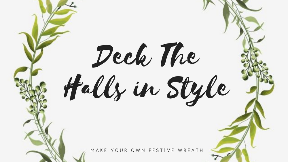 Deck The Halls In Style: How To Make Your Own Festive Wreath