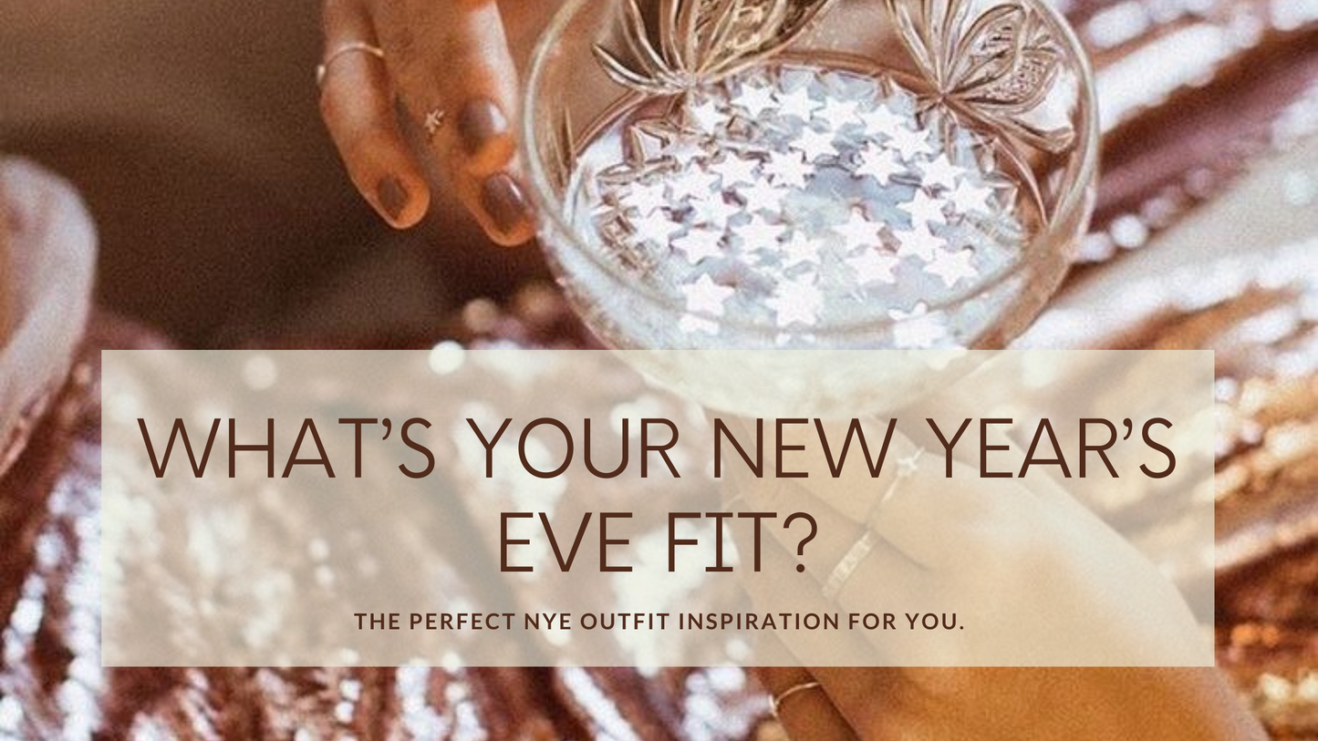 What’s Your New Year’s Eve Fit?